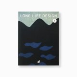 LONG LIFE DESIGN F